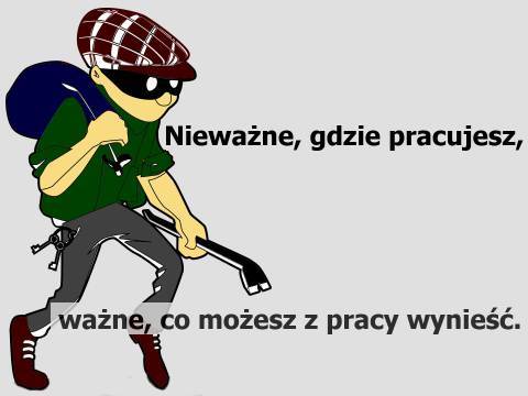 Nieważne, gdzie pracujesz, ważne, co możesz z pracy wynieść.